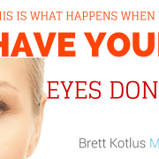 dr. brett kotlus getting eyes done ny